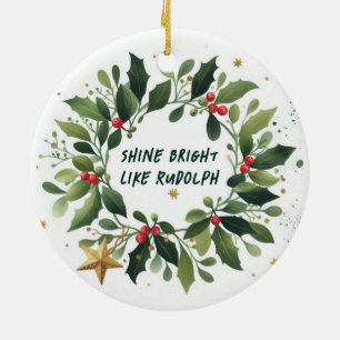 Shine Bright Like Rudolph Christmas Ornament
