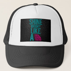 Shine Bright Trucker Hat