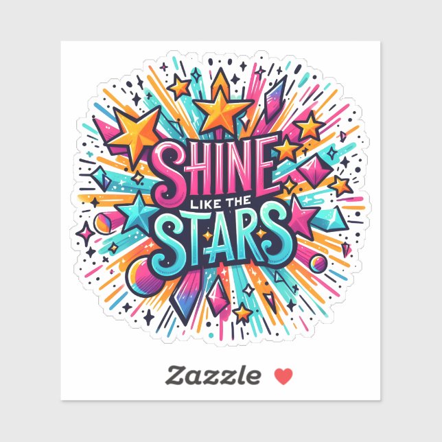 Shine Brightly and Embrace Your Inner Star Today (Sheet)