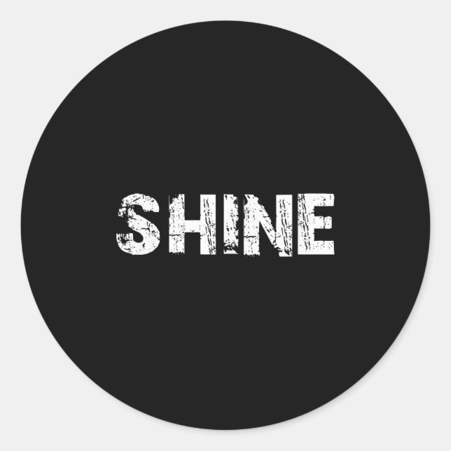 Shine  classic round sticker (Front)