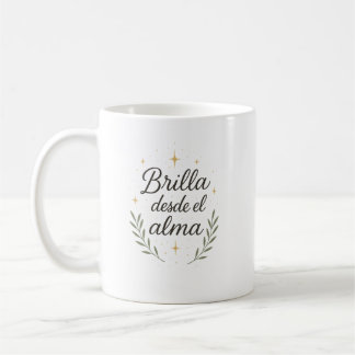 ✨ Shine from the Soul - Botanical Calligraphy Coffee Mug