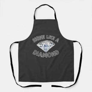 Shine Like A Diamond Apron