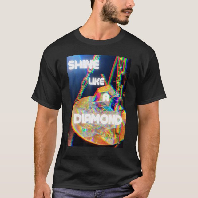 Shine Like a Diamond  Pattern T-Shirt (Front)