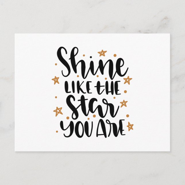 Shine like the Star you are Postcard (Front)
