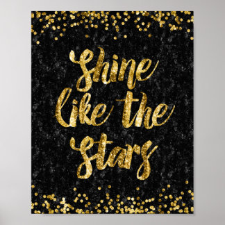 Shine Like the Stars Black and Gold Glitter Glam Poster