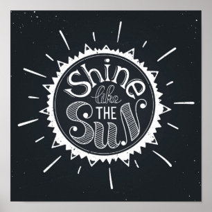 Shine Like The Sun Poster