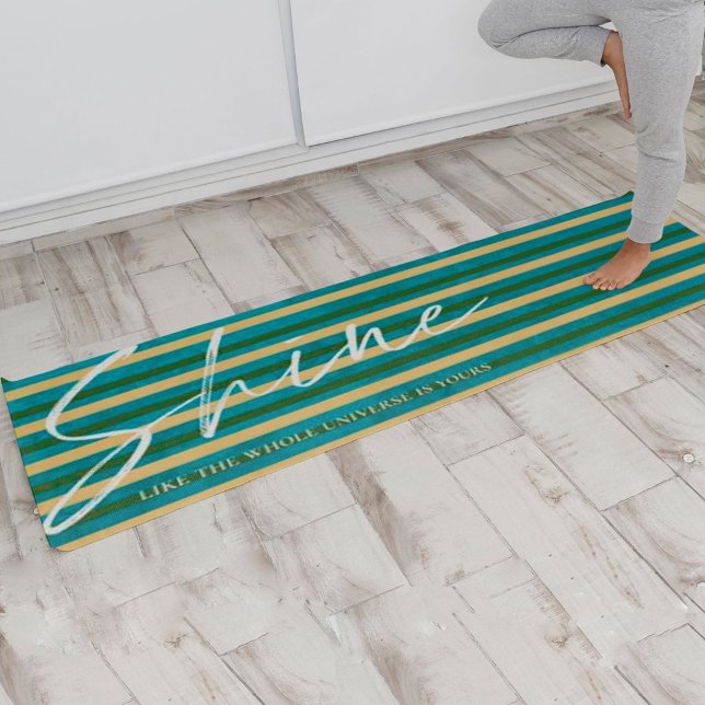 Shine Like The Whole Universe is Yours Stripes Yoga Mat (Creator Uploaded)