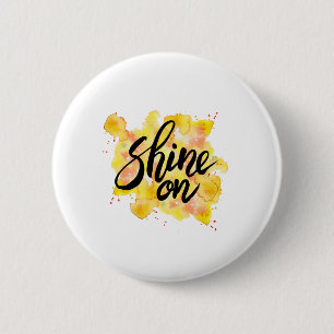 Shine On Graffiti Art 6 Cm Round Badge