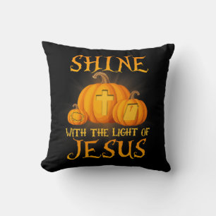 Shine With The Light Of Jesus Christian Halloween Cushion