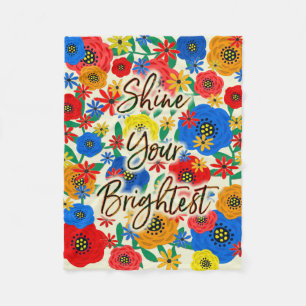 Shine Your Brightest Fleece Blanket