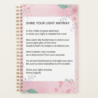 Shine Your Light Anyway Poem Poetry Planner