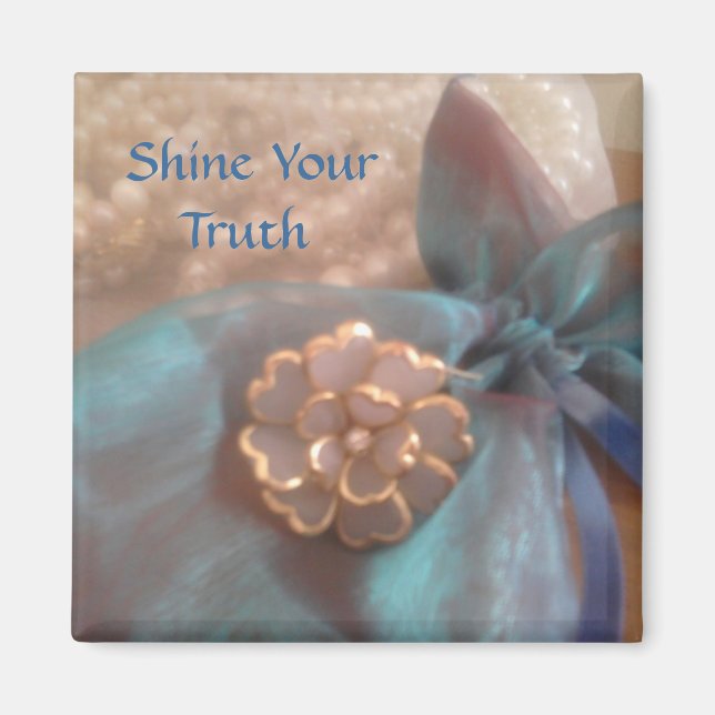 Shine Your Truth Magnet (Front)