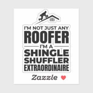 Shingle Shuffler Roofer - Funny Roofing Job