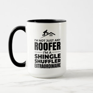 Shingle Shuffler Roofer - Funny Roofing Job Mug
