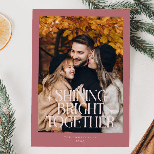 Shining Bright Together Photo Pink Holiday Card