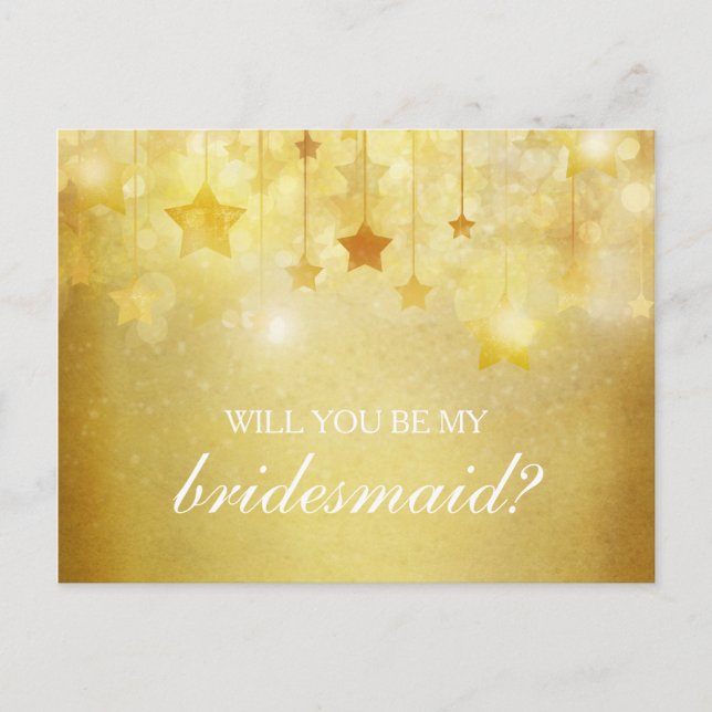 Shining Gold Stars Will You Be My Bridesmaid Invitation Postcard (Front)