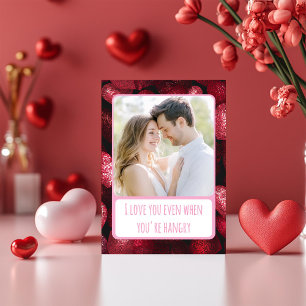 Shiny Glittery Love You When You're Hangry Photo Holiday Card