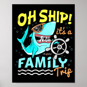 Ship A Family Trip Shark Matching Family Cruise Poster