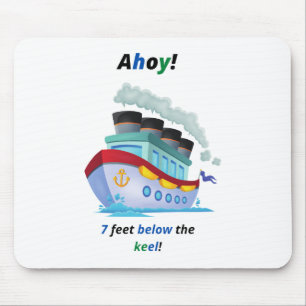 Ship Ahoy Seven Feet Below the Keek Mouse Pad