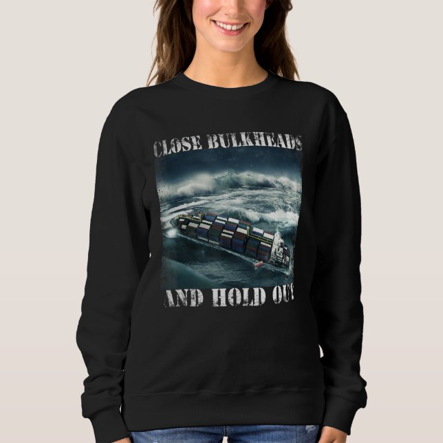 Ship Cargo Container Storm Sweatshirt (Front)