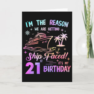 Ship Faced 21st Birthday Cruise 21 Year Cruising S Card