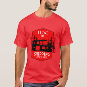  Shipping Container Home living T-Shirt