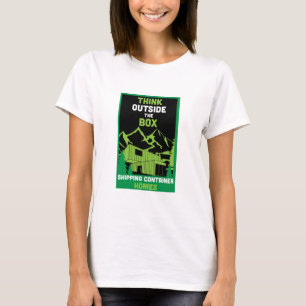 Shipping Container Home living T-Shirt