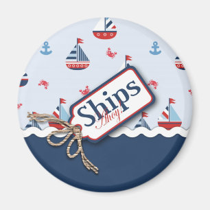 Ships Ahoy! Magnet 2