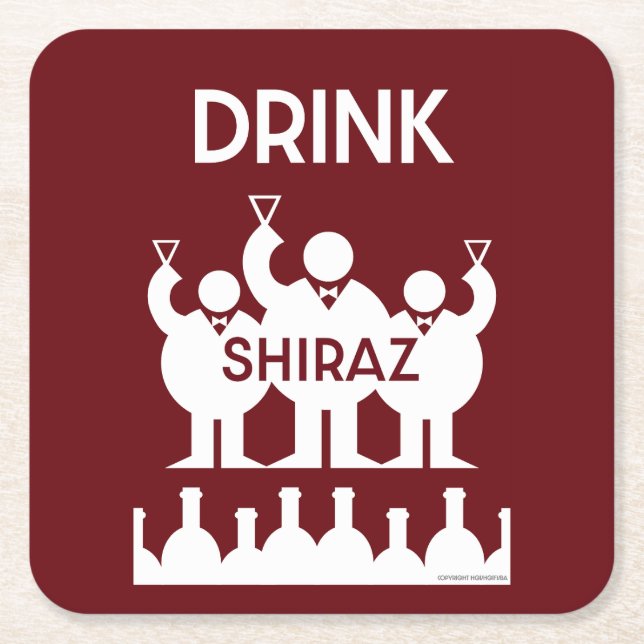 Shiraz Wine Drinkers Square Paper Coaster (Front)