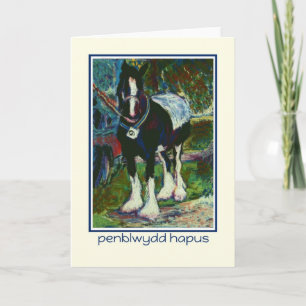 Shire Horse Birthday Card: Welsh Greeting Card