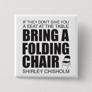 Shirley Chisholm Folding Chair 15 Cm Square Badge