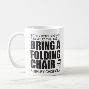 Shirley Chisholm Folding Chair Coffee Mug