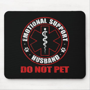 Shirt Back Emotional Support Husband Not Mouse Pad
