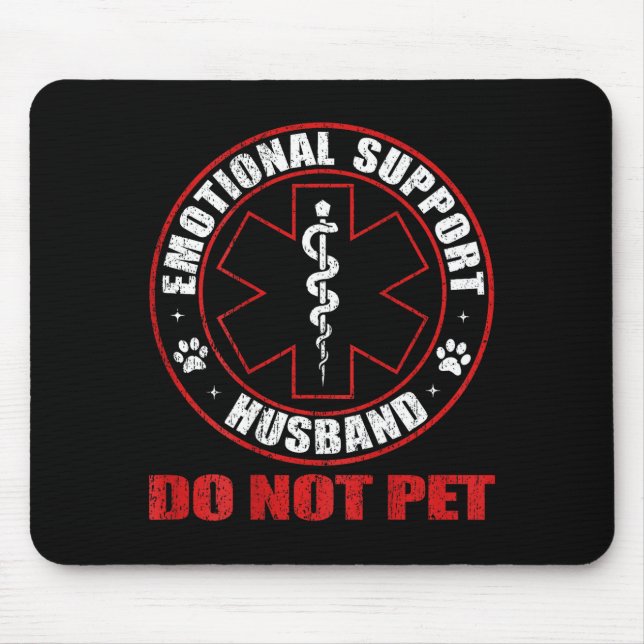 Shirt Back Emotional Support Husband Not Mouse Pad (Front)