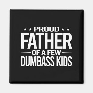 Shirt Back Proud Father Few Dumb Magnet