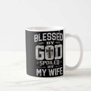 Shirt Blessed God Spoiled Wife Husband Coffee Mug