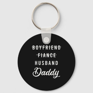 Shirt Boyfriend Fiance Husband Daddy Fathers Key Ring