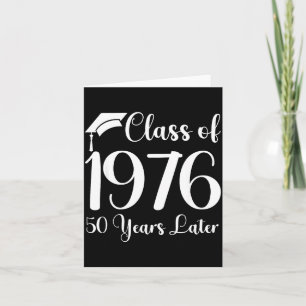 Shirt Class Reunion 1976 50 Later Card