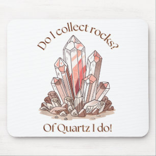 Shirt Collect Rocks Quartz Mouse Pad