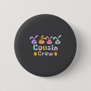Shirt Cousin Crew Squad Easter Day 6 Cm Round Badge
