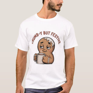 Shirt   Cute Christmas Cookie Humor Tee