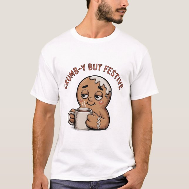 Shirt | Cute Christmas Cookie Humor Tee (Front)