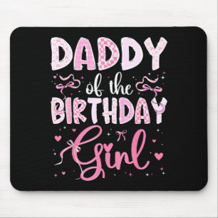 Shirt Daddy Birthday Matching Pink Coquette Mouse Pad