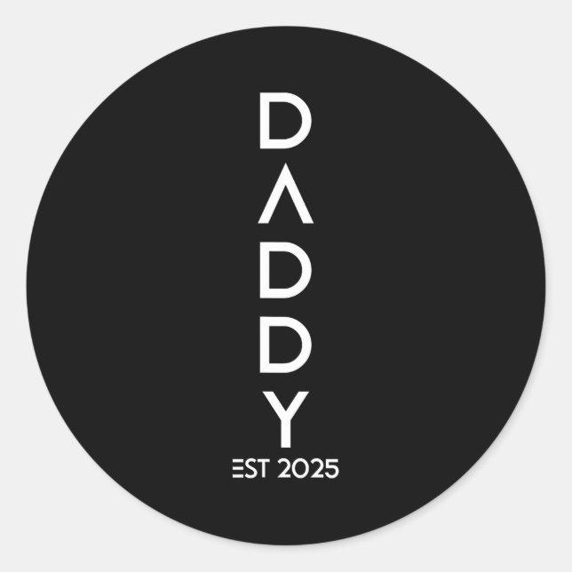 Shirt Daddy Est 2025 New Dad Baby Reveal Gift Tee  Classic Round Sticker (Front)