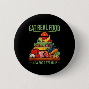 Shirt Eat Real Food Food Pyramid 6 Cm Round Badge