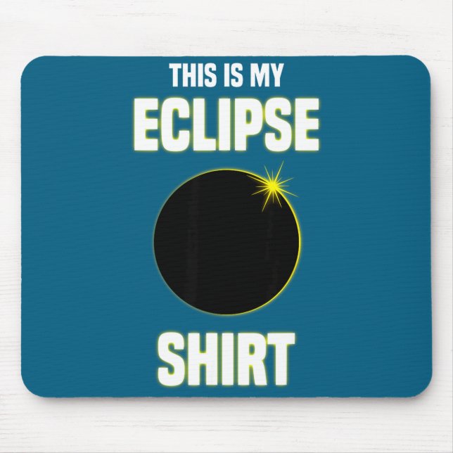 Shirt Eclipse April 8th Solar Eclipse Mouse Pad (Front)
