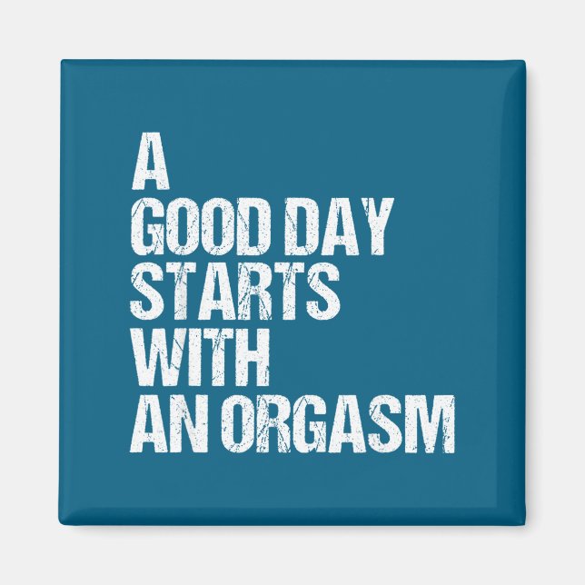 Shirt Funny Adult Humor Morning Phrase Quote  Magnet (Front)