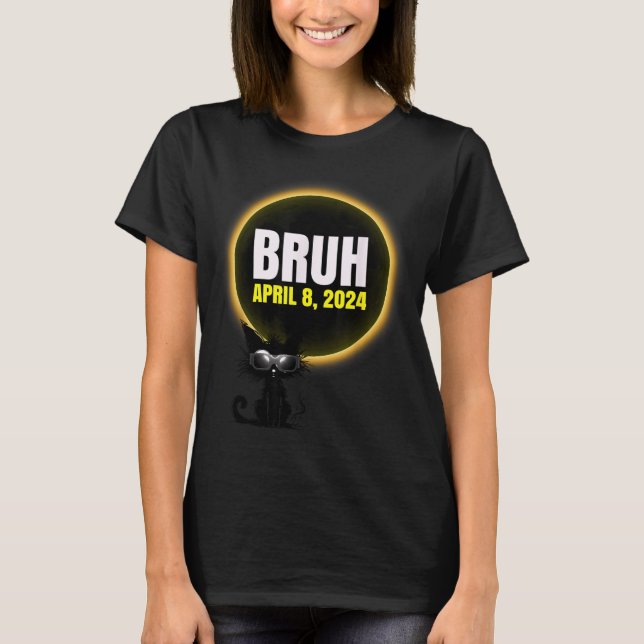 Shirt Funny Total Solar Eclipse Cat Saying (Front)