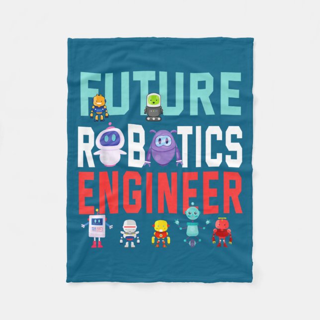 Shirt Future Robotics Engineer Robotics Engineer Fleece Blanket (Front)