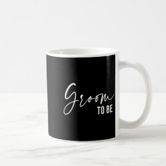 Shirt Groom Wedding Bridal Bachelorette Party Coffee Mug